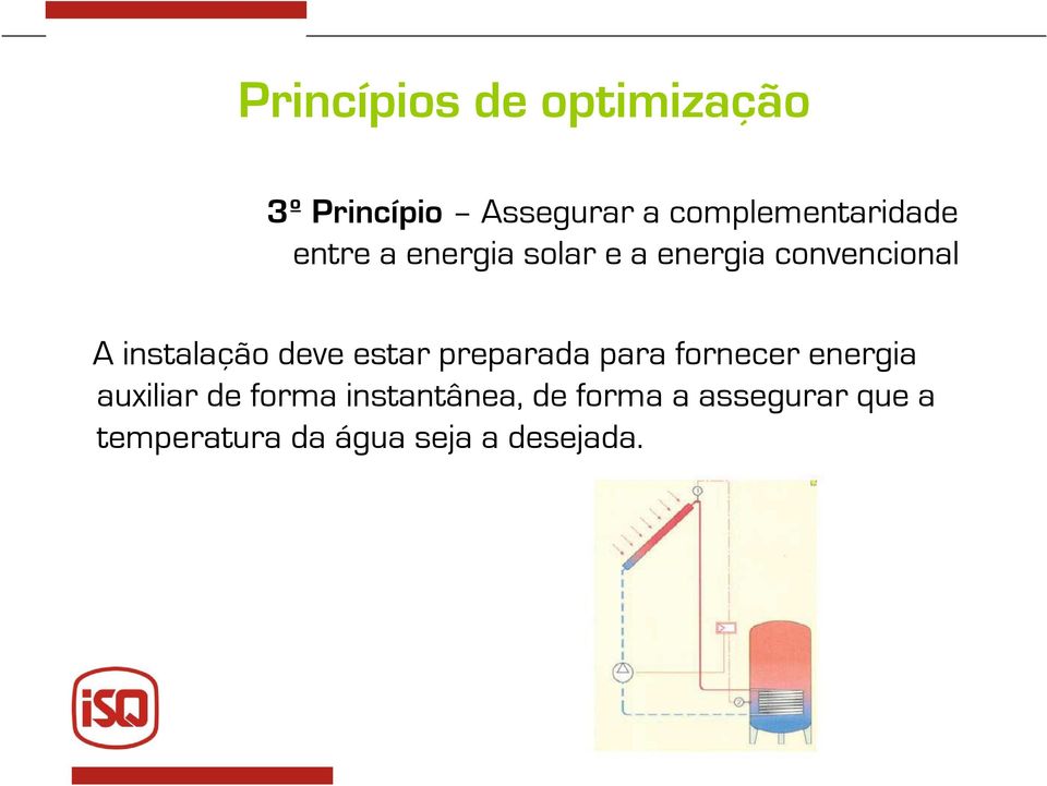 instalação deve estar preparada para fornecer energia auxiliar de