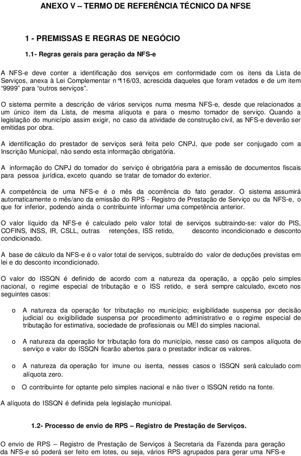 foram vetados e de um item 9999 para outros serviços.