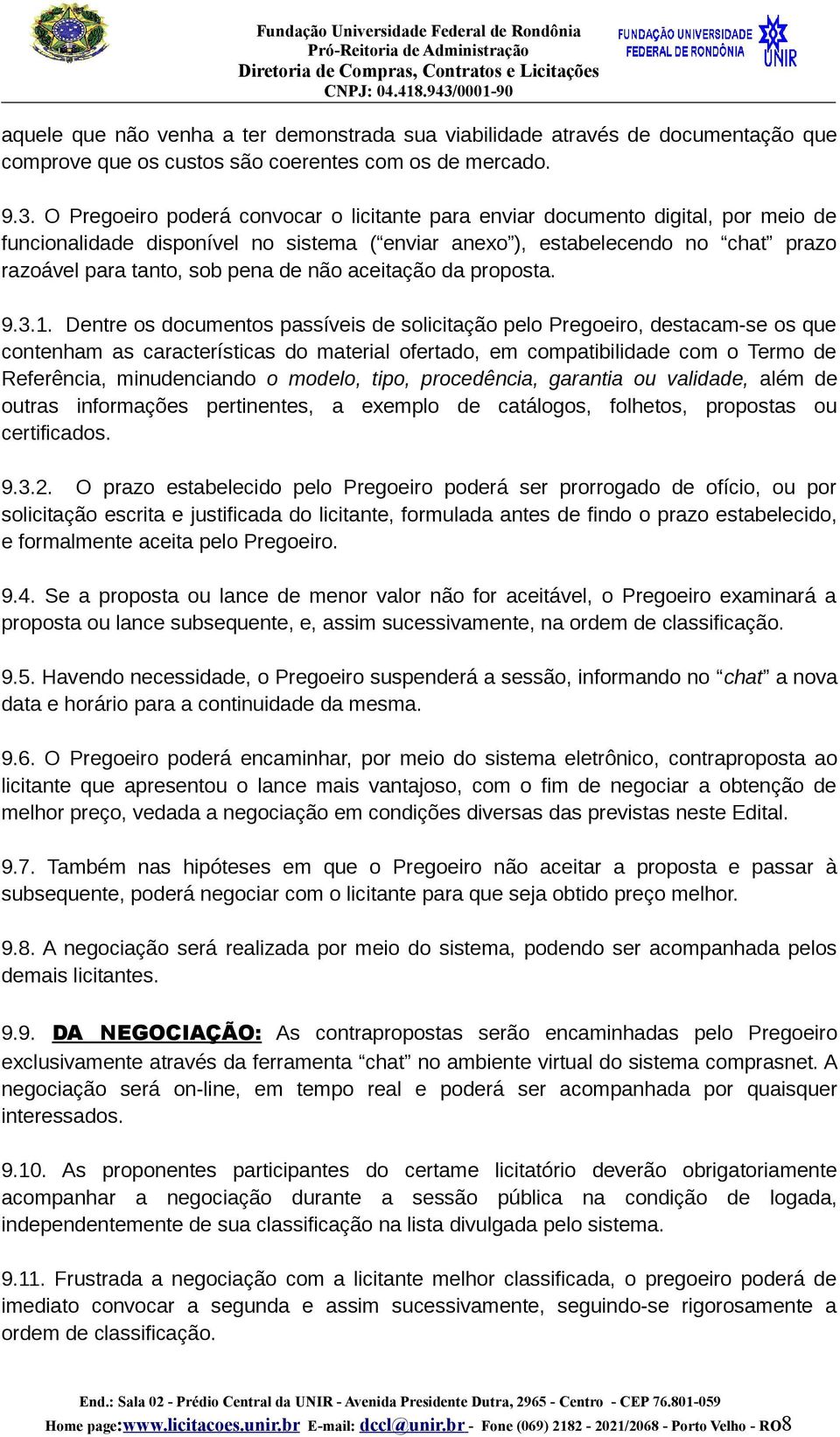 não aceitação da proposta. 9.3.1.