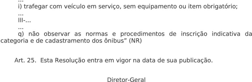 inscrição indicativa da categoria e de cadastramento dos ônibus