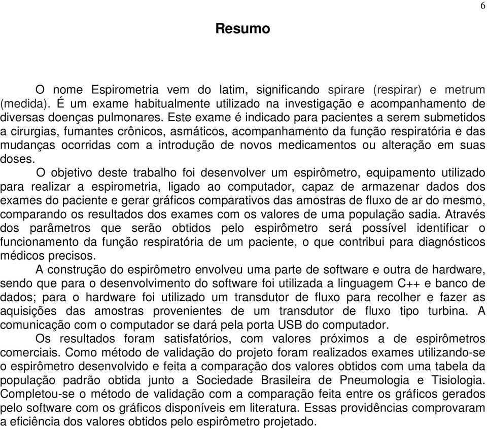 medicamentos ou alteração em suas doses.