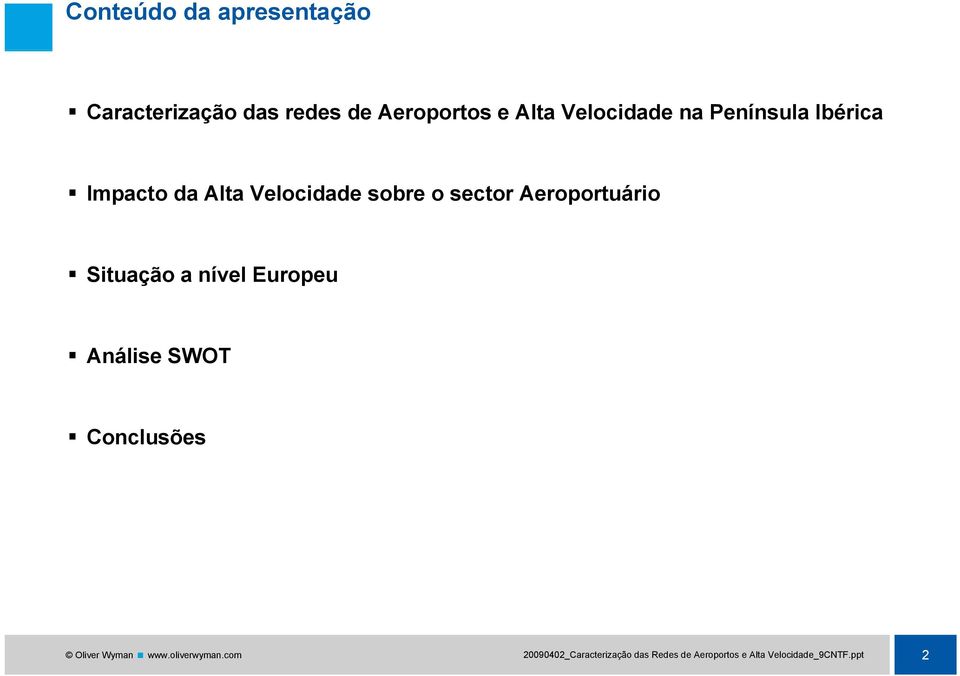 Impacto da Alta Velocidade sobre o sector