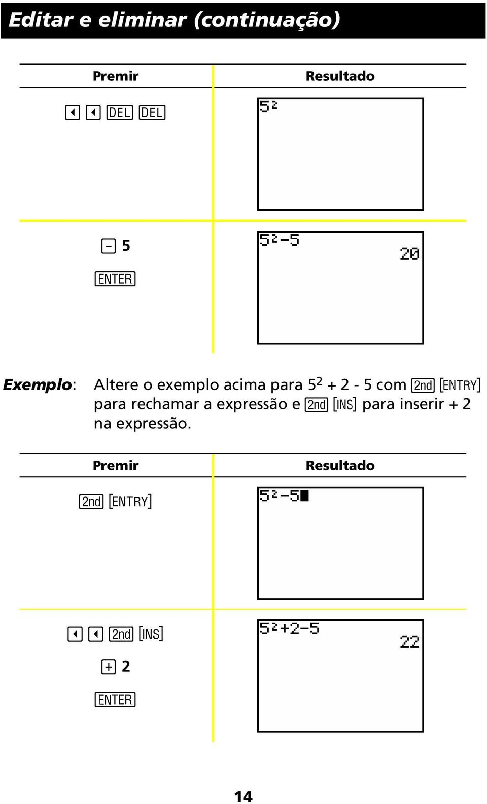 2-5 com y [ para rechamar a expressão e y