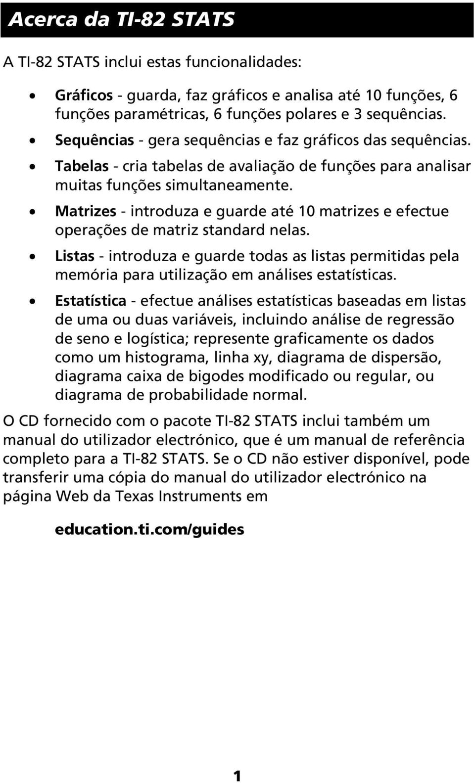 Matrizes - introduza e guarde até 10 matrizes e efectue operações de matriz standard nelas.