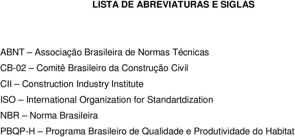 Industry Institute ISO International Organization for Standartdization NBR