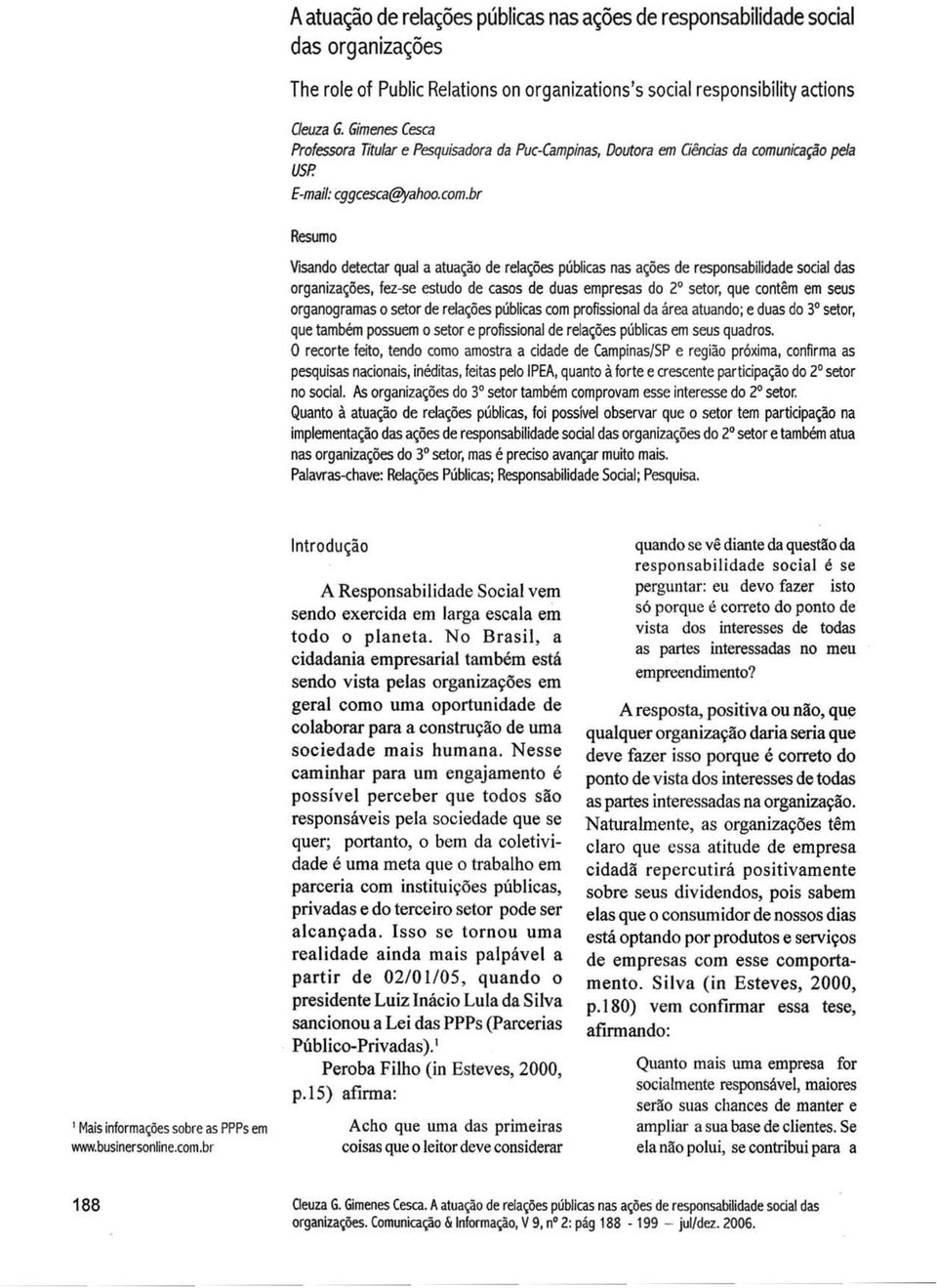 nicação péa USP E-mail: cggcesca@yahoo.com.