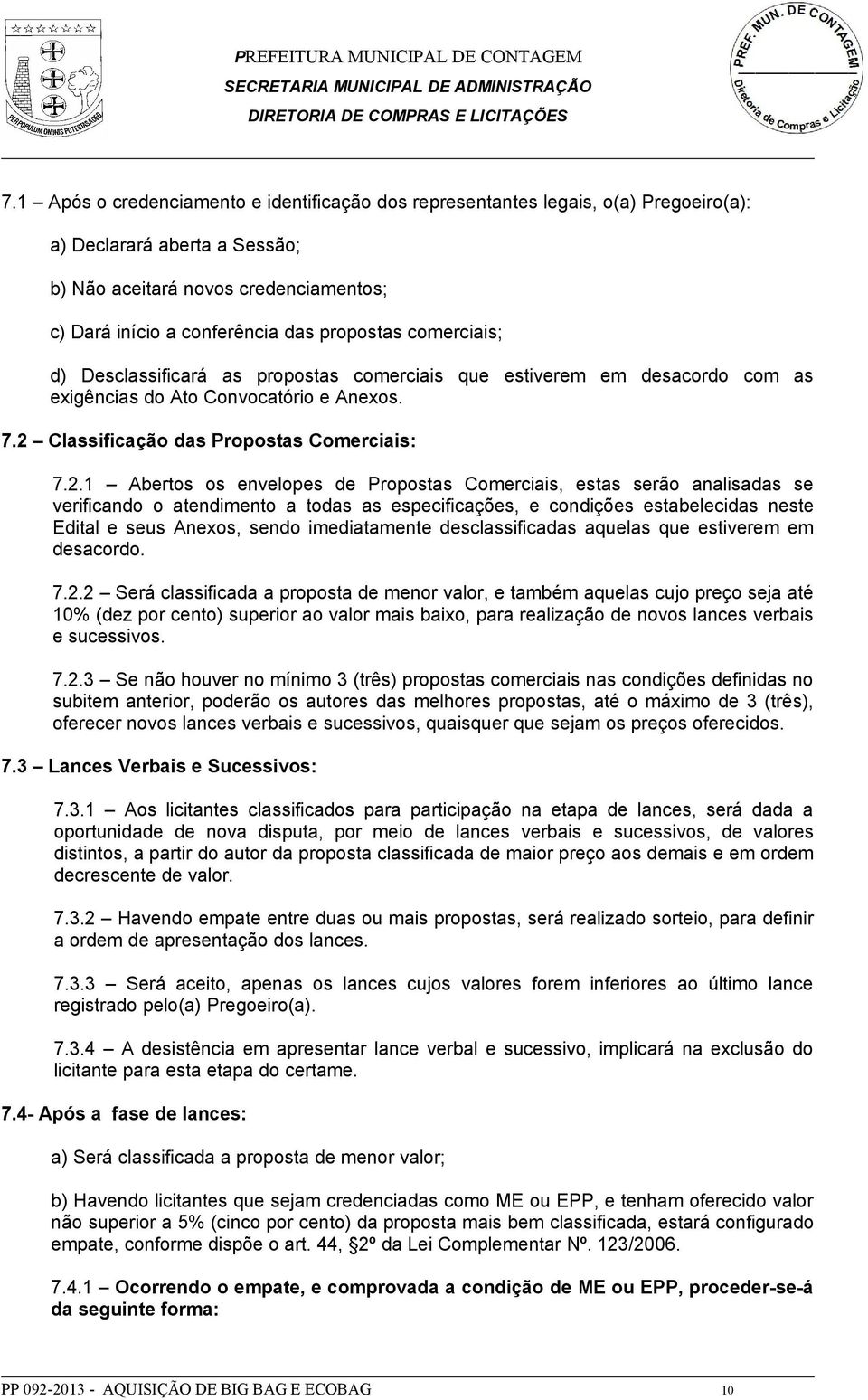 Classificação das Propostas Comerciais: 7.2.