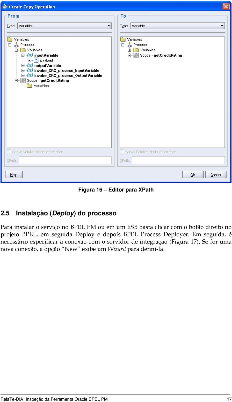 botão direito no projeto BPEL, em seguida Deploy e depois BPEL Process Deployer.