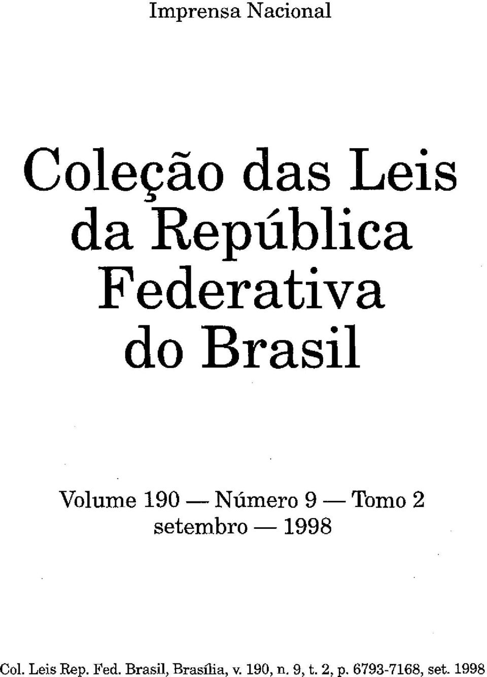 2 setembro - 1998 Col. Leis Rep. Fed.