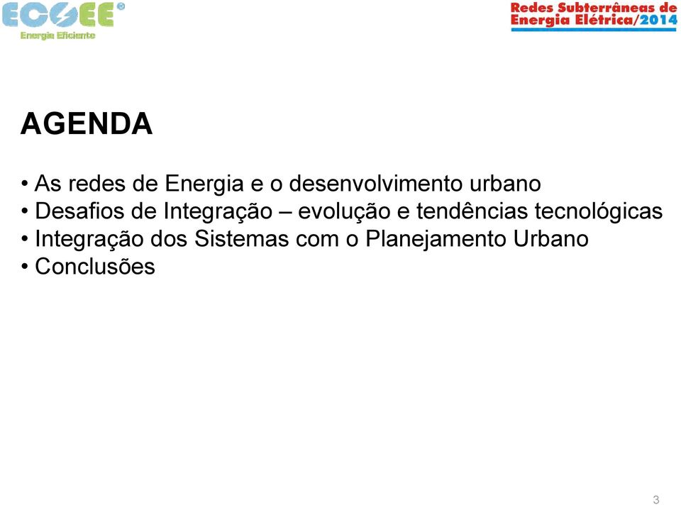 Integração evolução e tendências