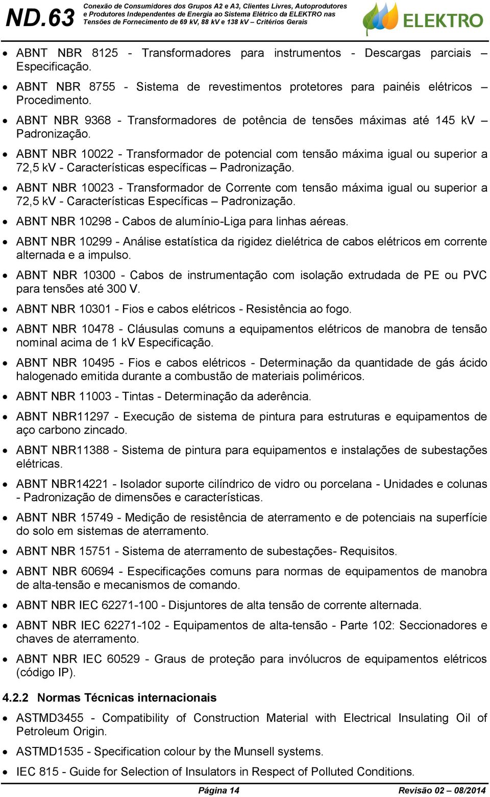 ABNT NBR 10022 - Transformador de potencial com tensão máxima igual ou superior a 72,5 kv - Características específicas Padronização.