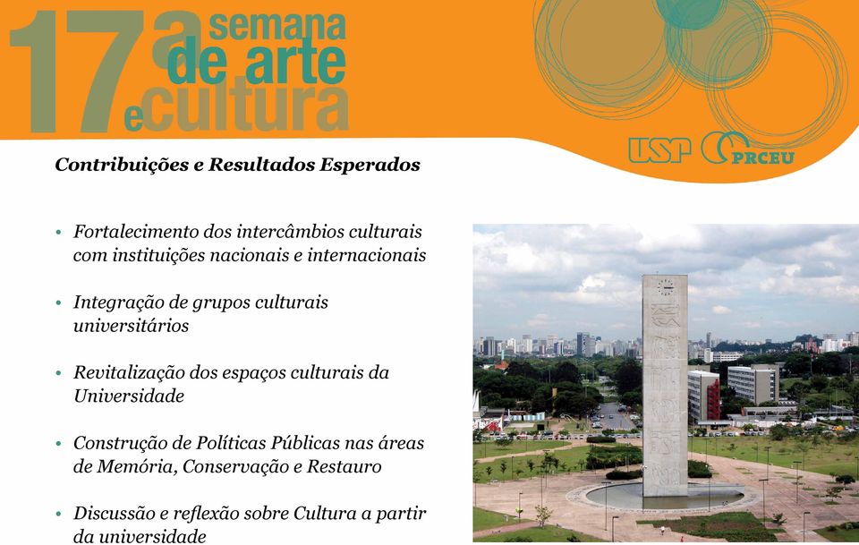 Revitalização dos espaços culturais da Universidade Construção de Políticas Públicas nas