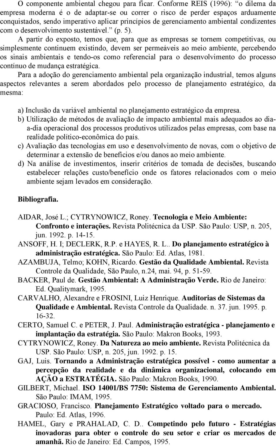 condizentes com o desenvolvimento sustentável. (p. 5).