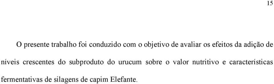 do subproduto do urucum sobre o valor nutritivo e