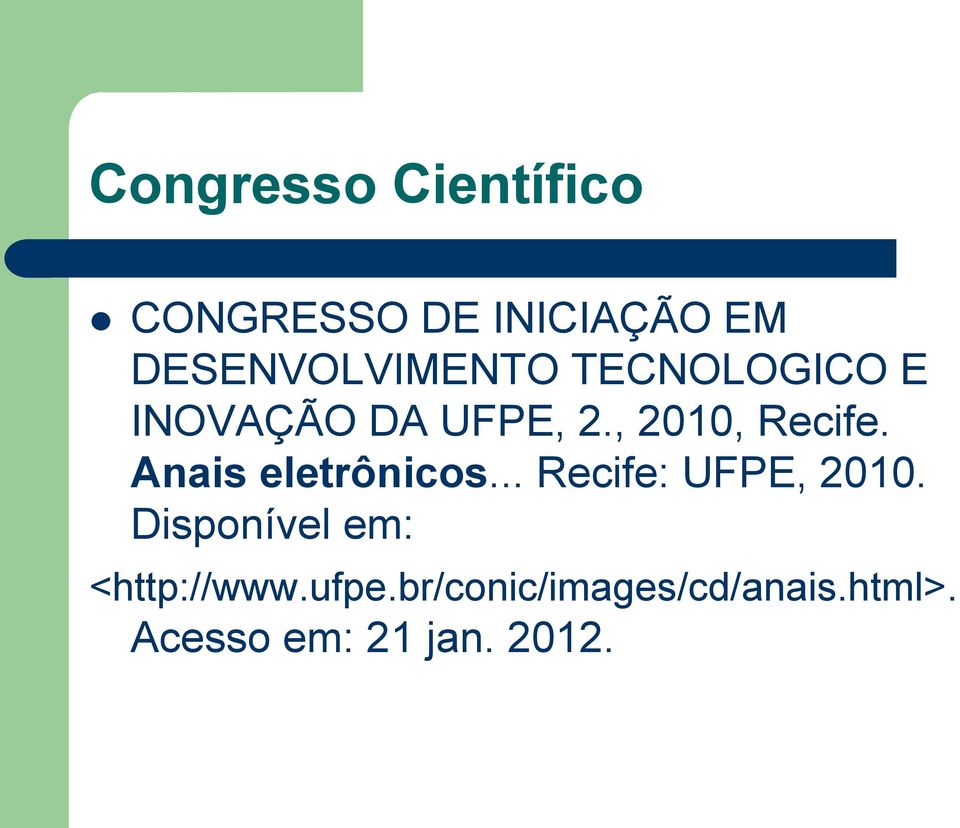 , 2010, Recife. Anais eletrônicos... Recife: UFPE, 2010.