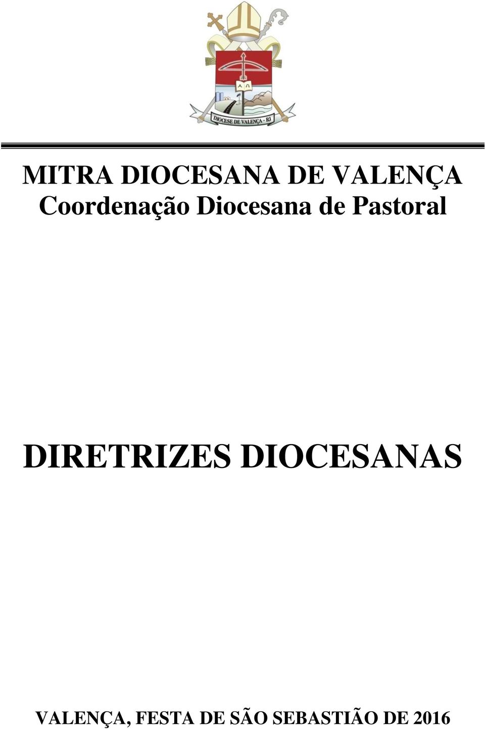 Pastoral DIRETRIZES DIOCESANAS