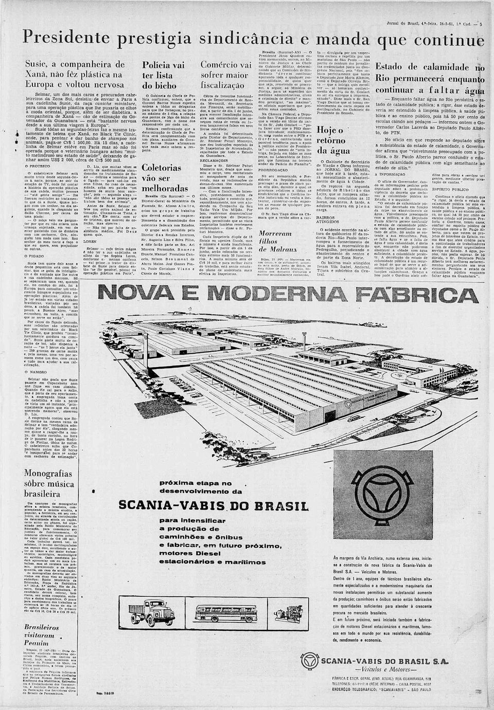 prçã plástic qu lh puxri s lhs à md rintl, prqu, lém sr dibétic, cmpnhir Xnã cã stimçã d Gvrndr d Gunbr stá bstnt nrvs s su últim vigm à Eurp, ii Susi tds s sgunds-firs fz msm trtmnt blz qu Xnã, n