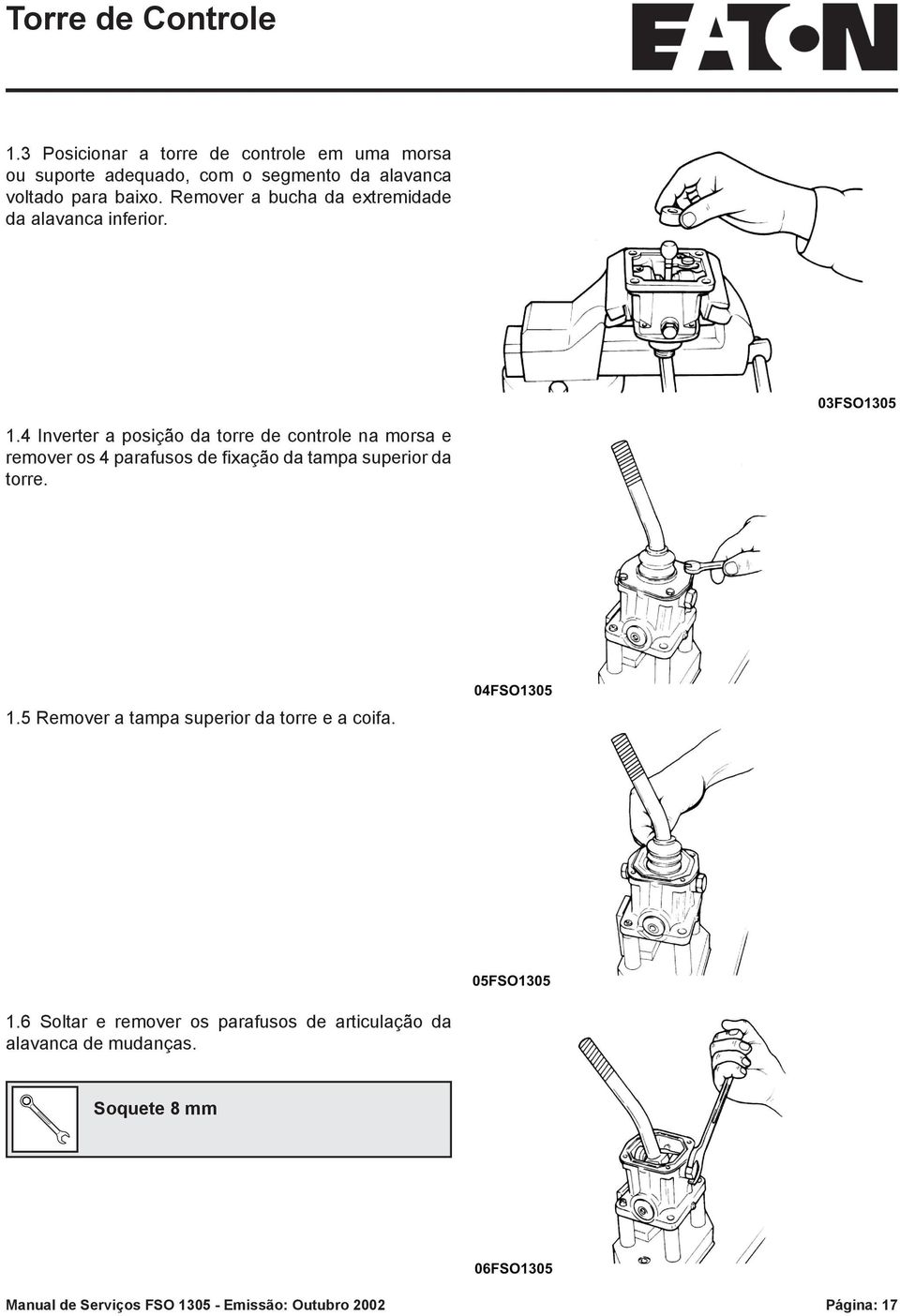 Remover a bucha da extremidade da alavanca inferior. 1.