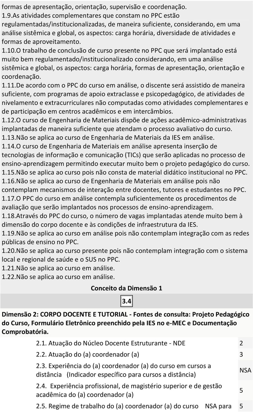 diversidade de atividades e formas de aproveitamento. 1.10.