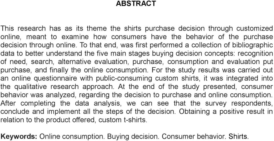 consumption and evaluation put purchase, and finally the online consumption.