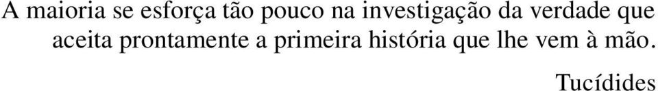 aceita prontamente a primeira