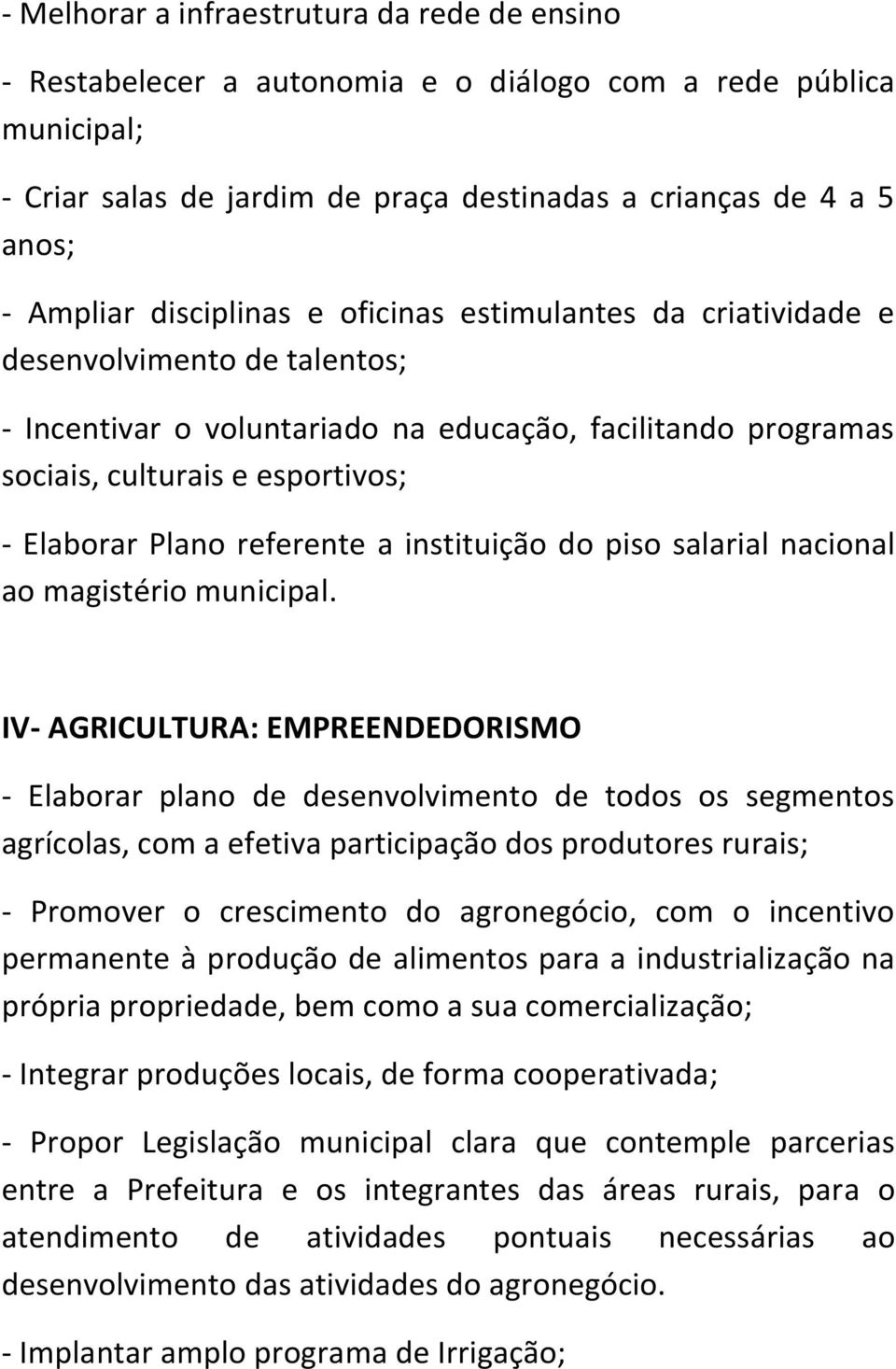 referente a instituição do piso salarial nacional ao magistério municipal.