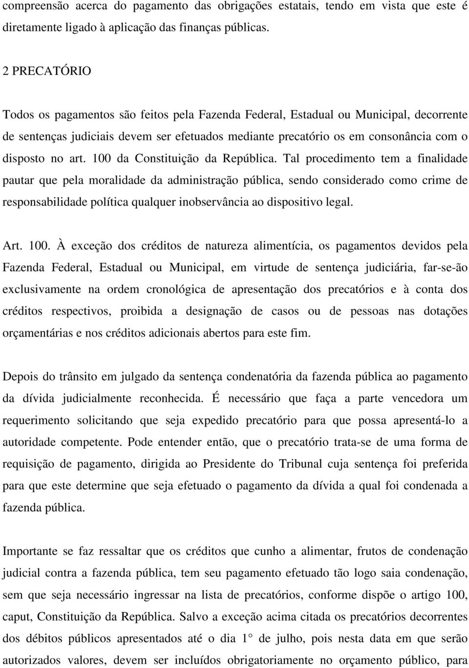 art. 100 da Constituição da República.