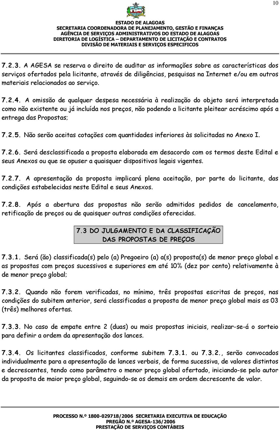 relacionados ao serviço. 7.2.4.