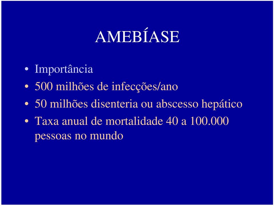 ou abscesso hepático Taxa anual de