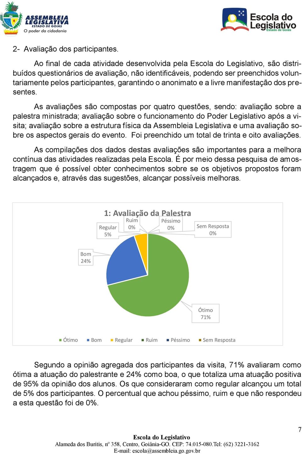 livre manifestação dos presentes.