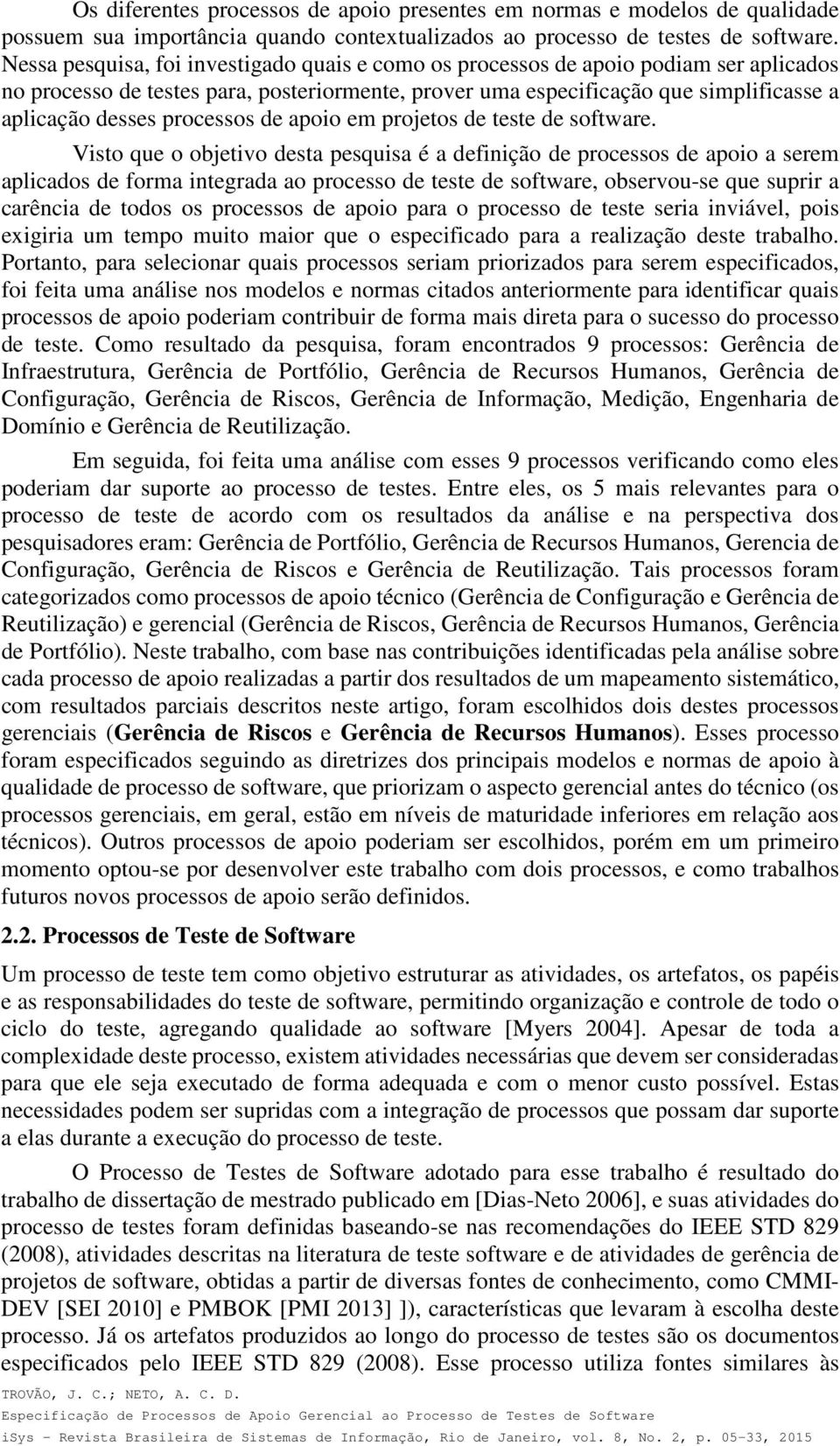 processos de apoio em projetos de teste de software.