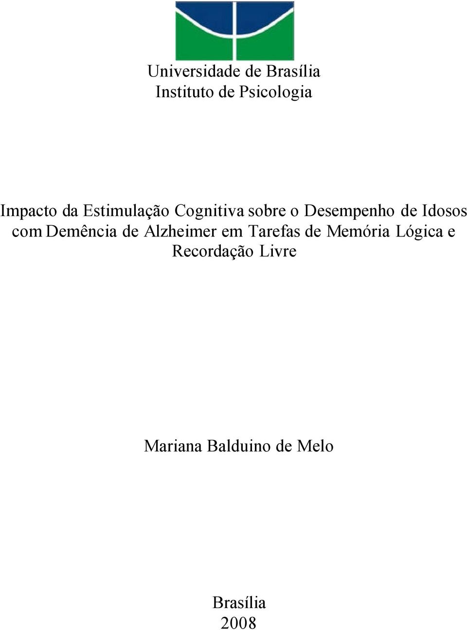 Idosos com Demência de Alzheimer em Tarefas de Memória