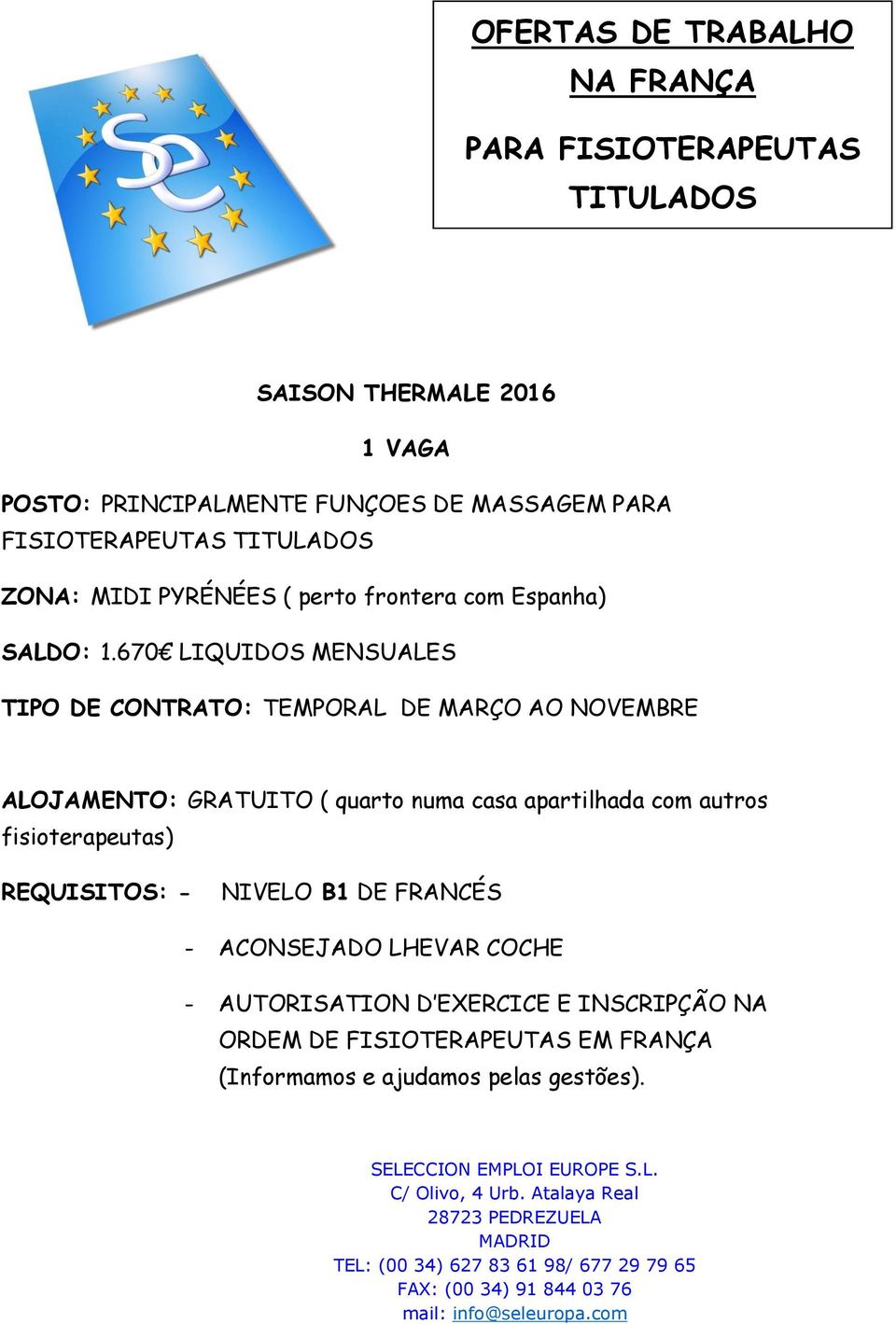 670 LIQUIDOS MENSUALES TIPO DE CONTRATO: TEMPORAL DE MARÇO AO