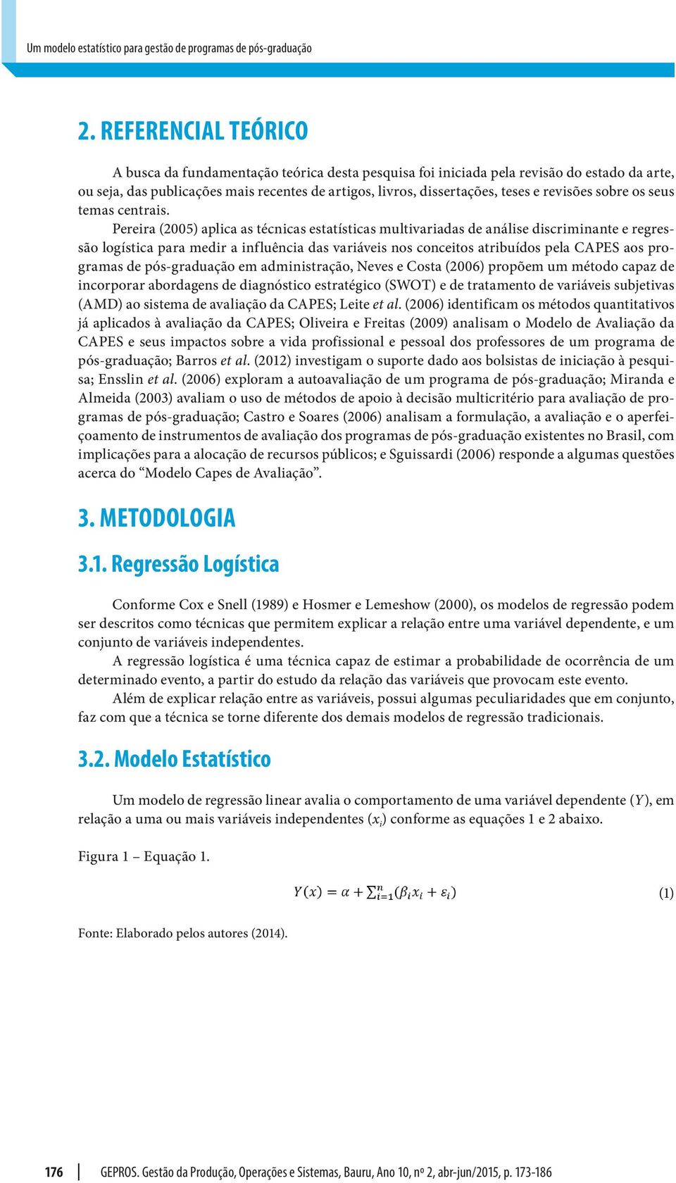 revisões sobre os seus temas centrais.