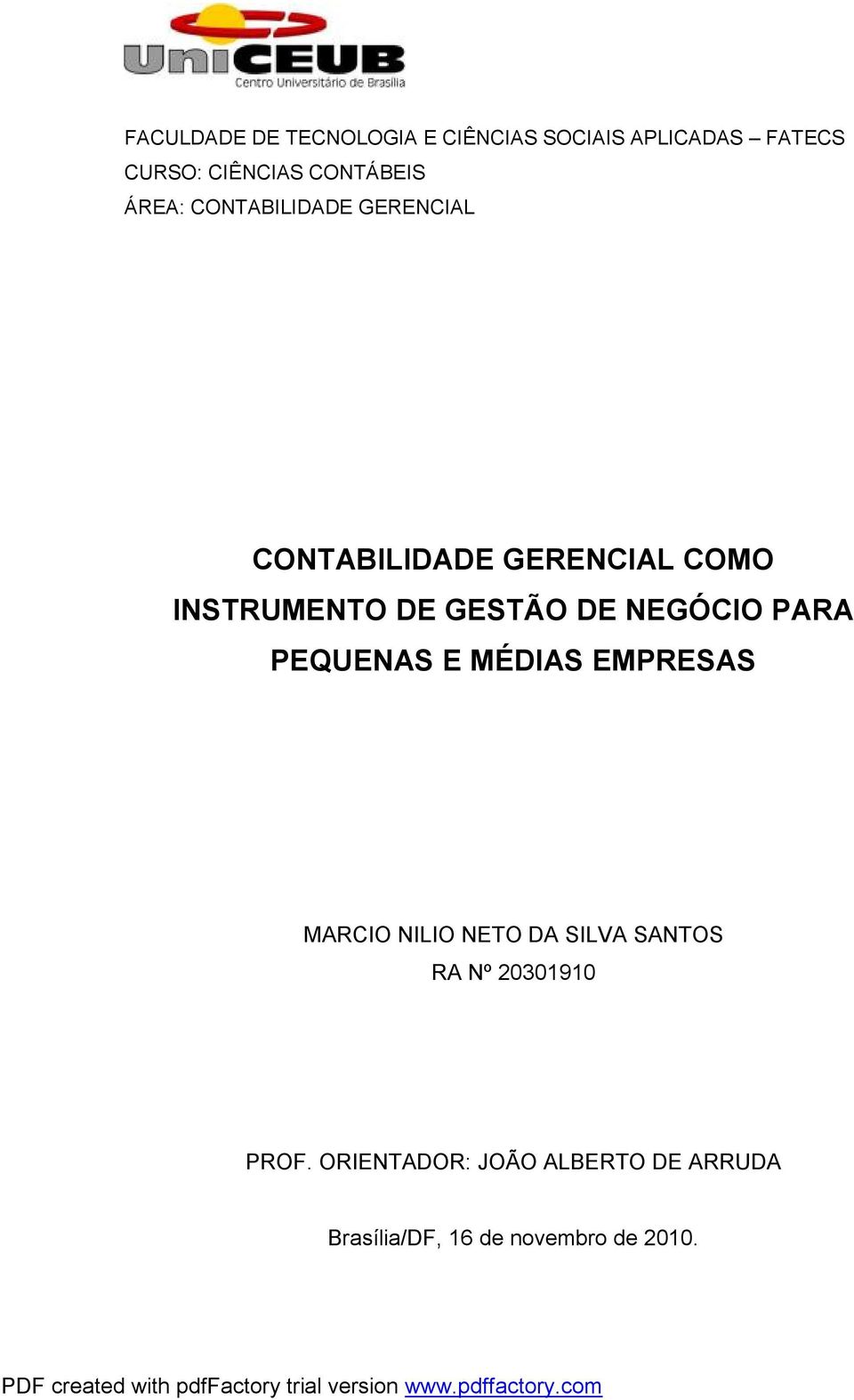 GESTÃO DE NEGÓCIO PARA PEQUENAS E MÉDIAS EMPRESAS MARCIO NILIO NETO DA SILVA SANTOS