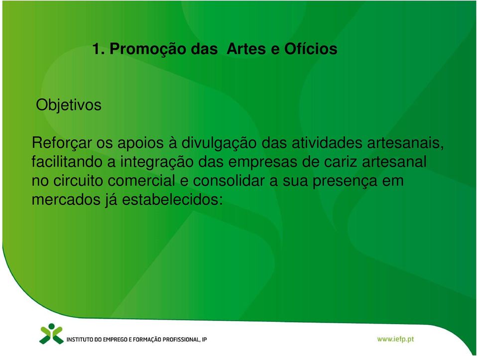 a integração das empresas de cariz artesanal no circuito