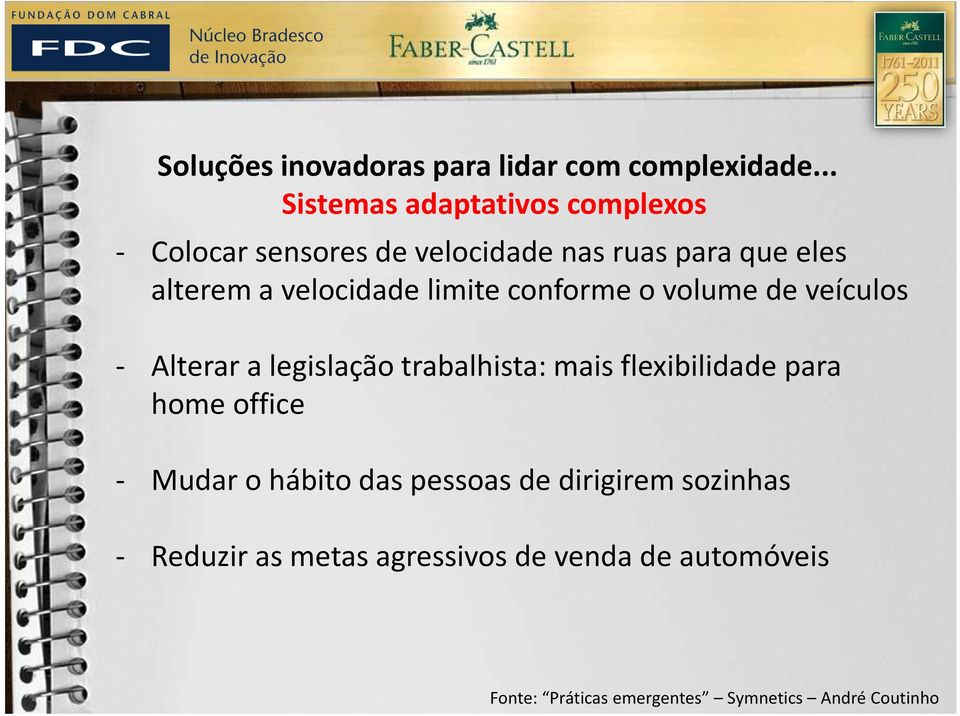 velocidade limite conforme o volume de veículos - Alterar a legislação trabalhista: mais flexibilidade