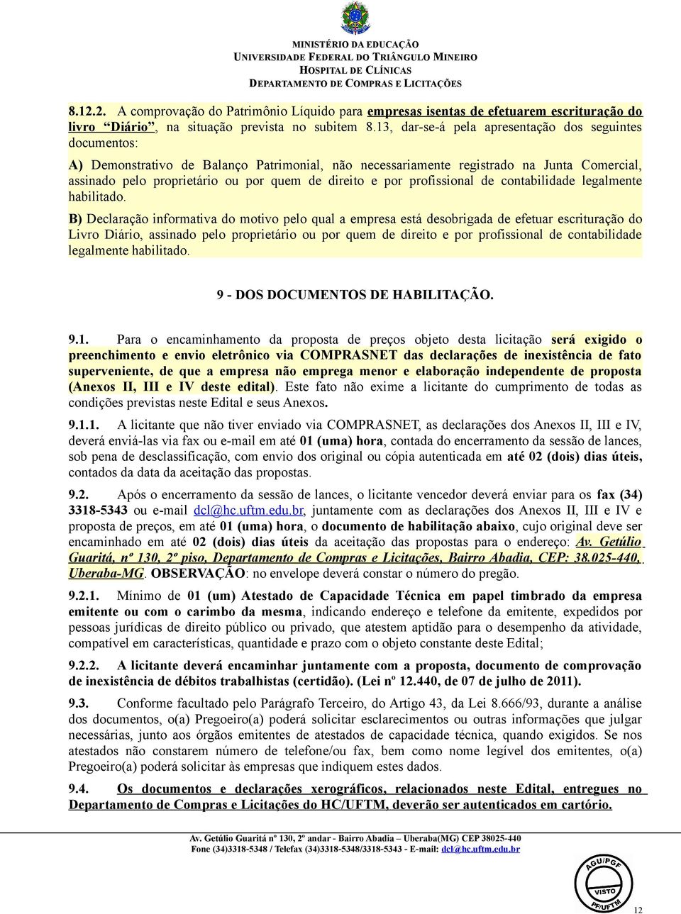 e por profissional de contabilidade legalmente habilitado.