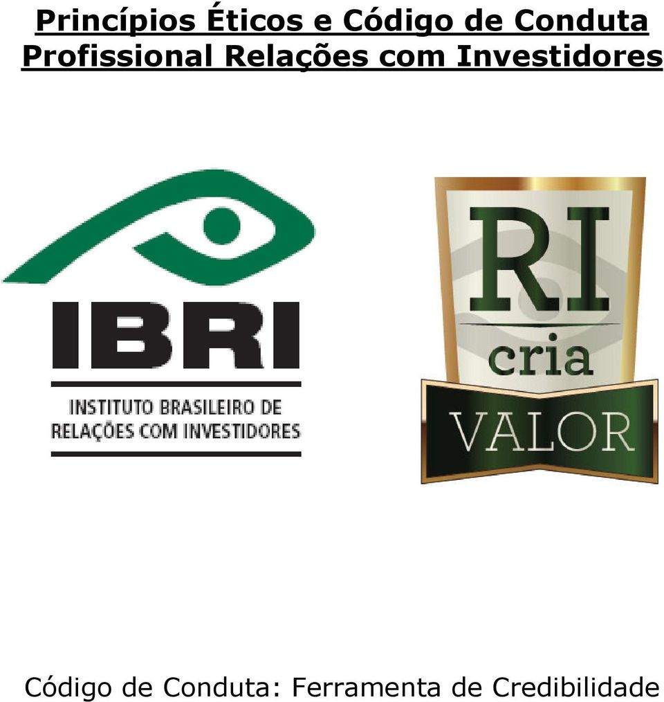 com Investidores Código de