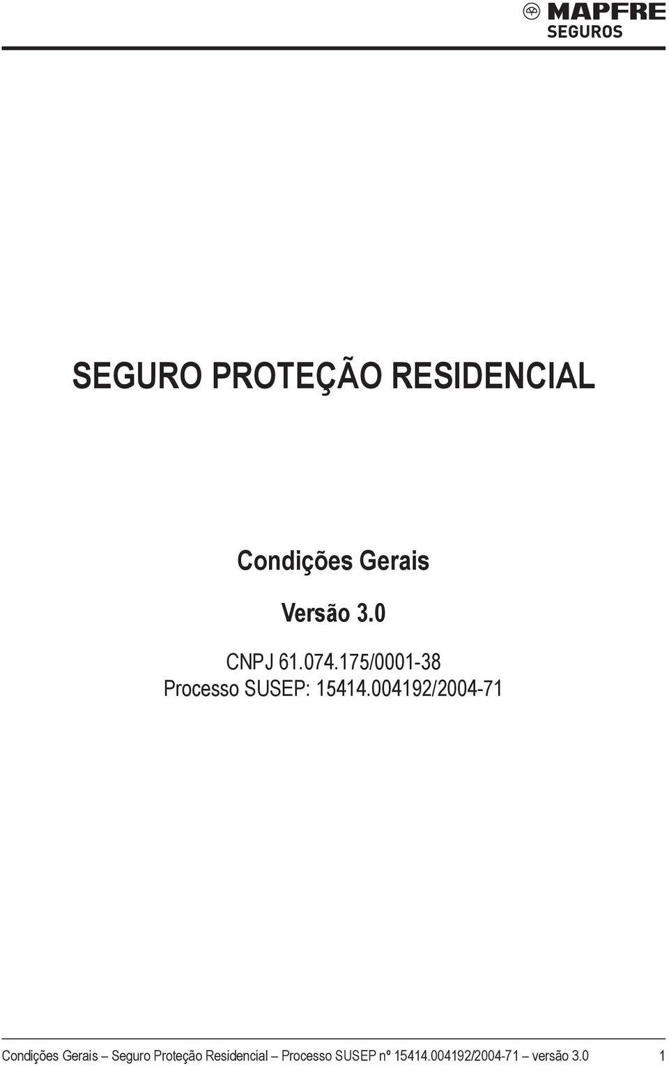 004192/2004-71 Condições Gerais Seguro Proteção