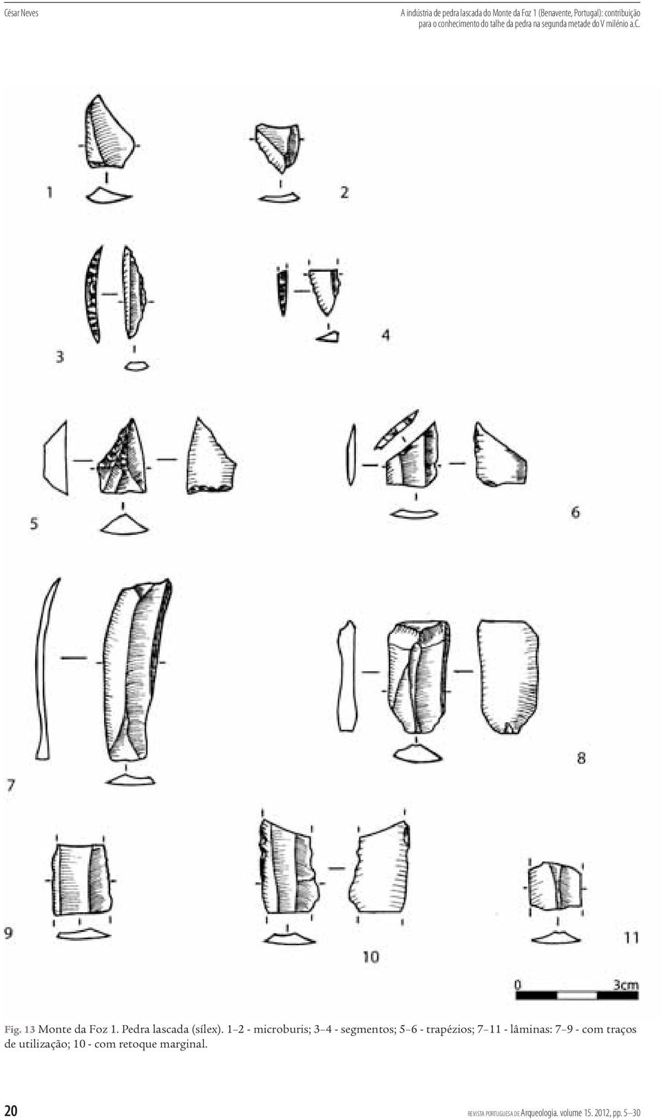 Pedra lascada (sílex).