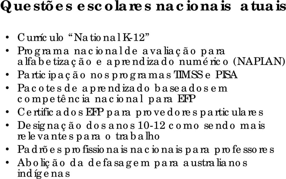 competência nacional para EFP Certificados EFP para provedores particulares Designação dos anos 10-12 como sendo