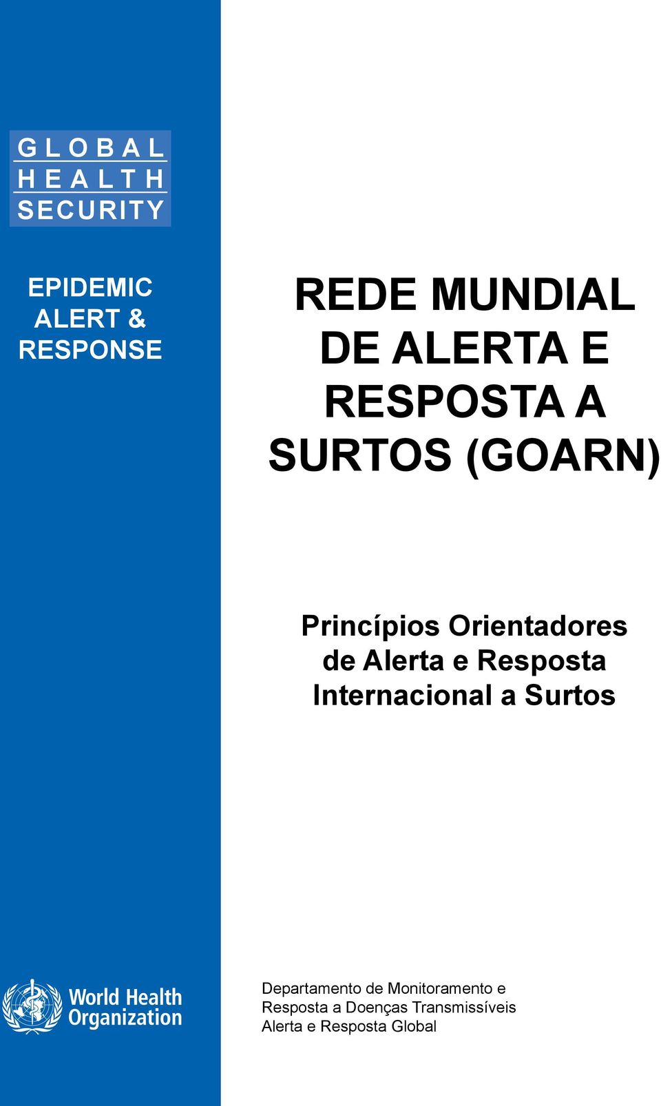 Alerta e Resposta Internacional a Surtos Departamento de