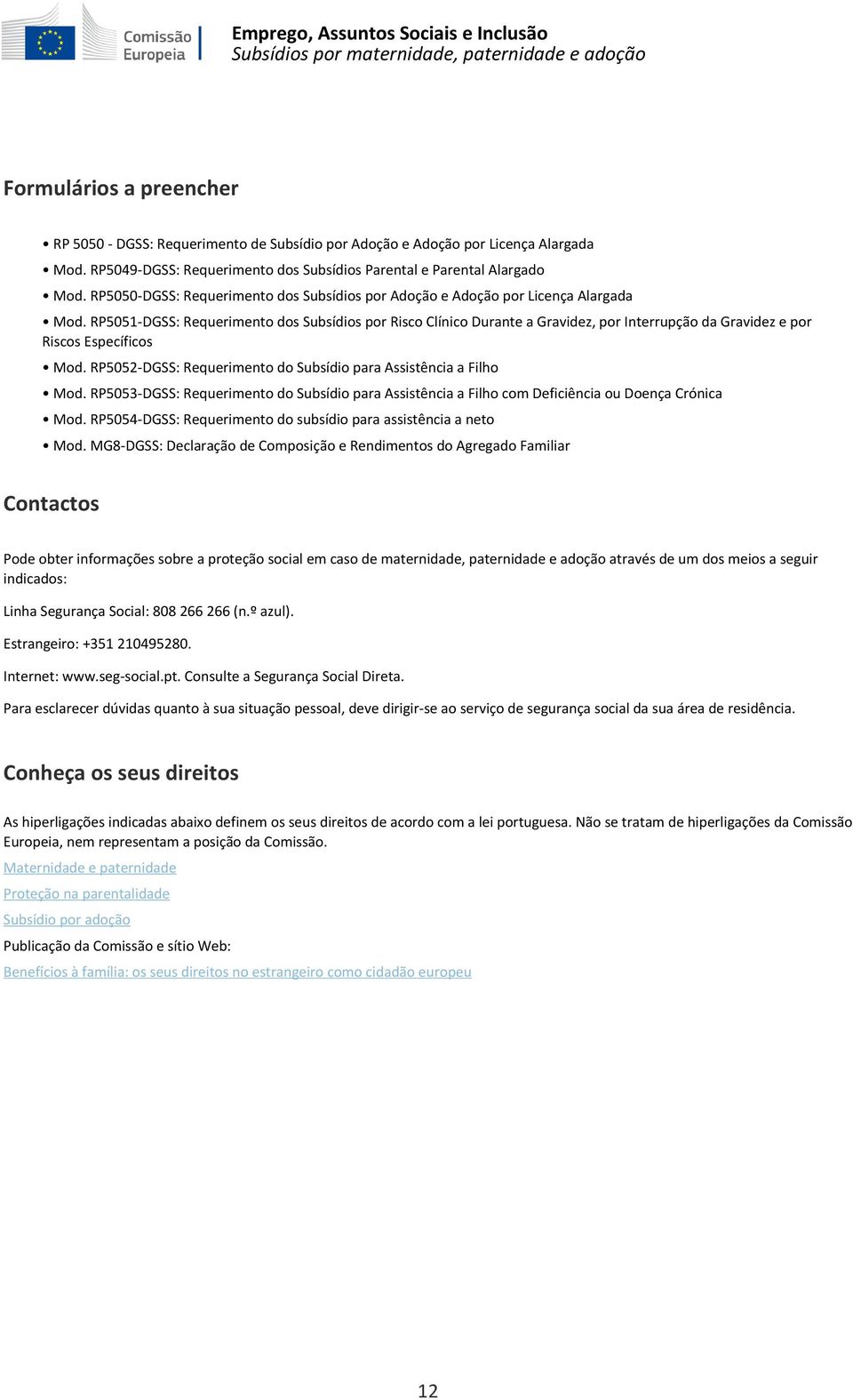 RP5051-DGSS: Requerimento dos Subsídios por Risco Clínico Durante a Gravidez, por Interrupção da Gravidez e por Riscos Específicos Mod.