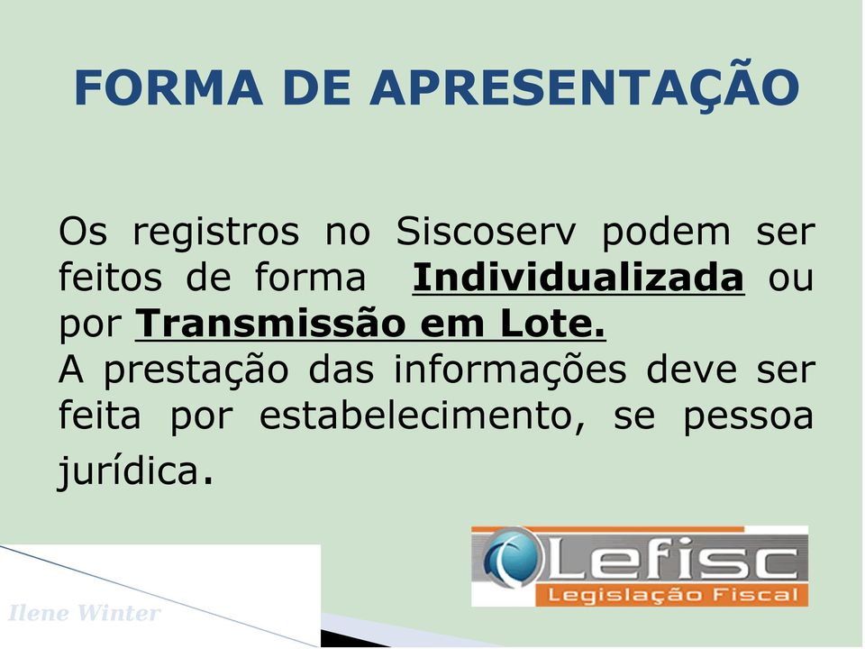 Transmissão em Lote.