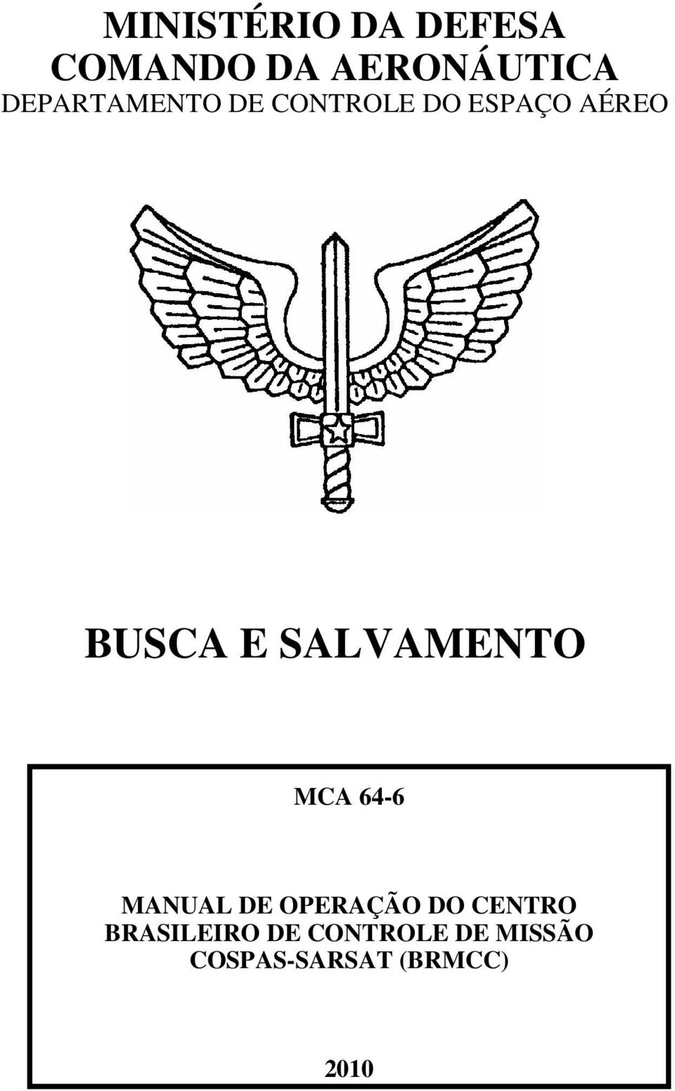 SALVAMENTO MCA 64-6 MANUAL DE OPERAÇÃO DO CENTRO