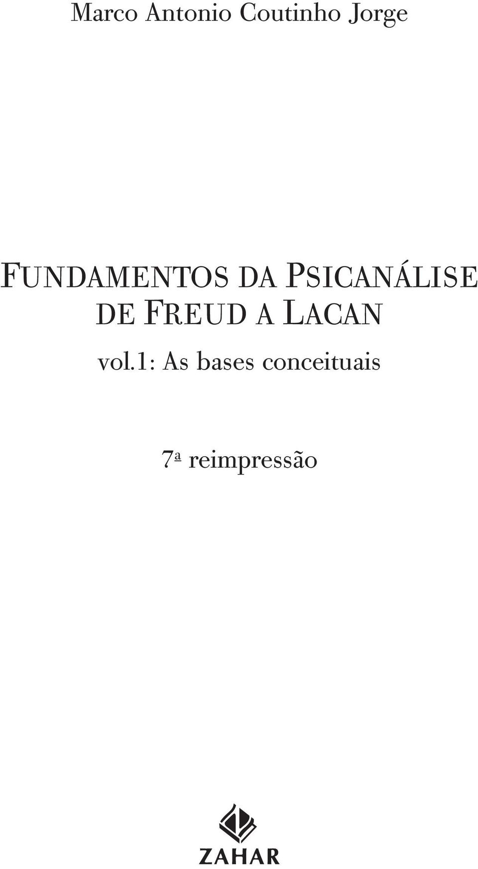 DE FREUD A LACAN vol.