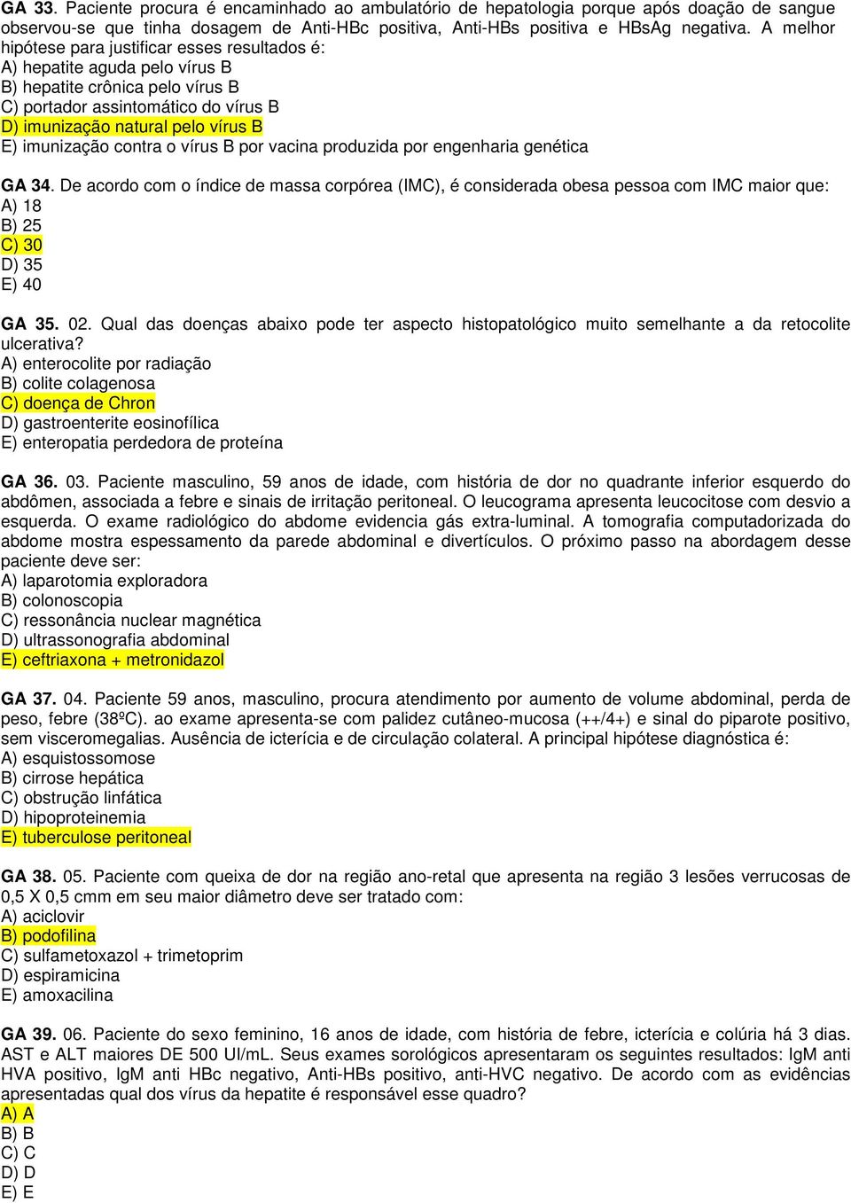 imunização contra o vírus B por vacina produzida por engenharia genética GA 34.