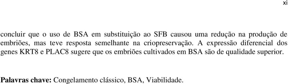 A expressão diferencial dos genes KRT8 e PLAC8 sugere que os embriões