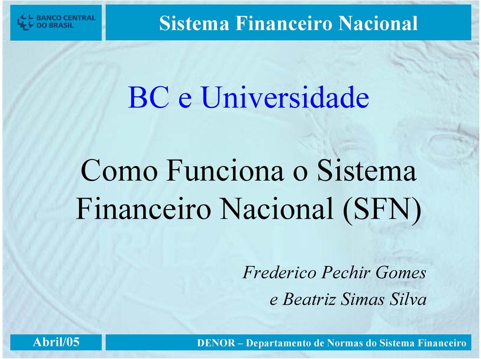 Financeiro Nacional (SFN)
